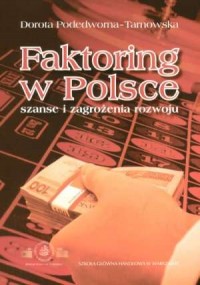 Faktoring w Polsce. Szanse i zagrożenia - okładka książki