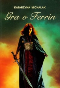 Gra o Ferrin - okładka książki
