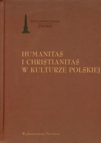 Humanitas i christianitas w kulturze - okładka książki