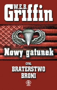 Nowy gatunek. Cykl: Braterstwo - okładka książki