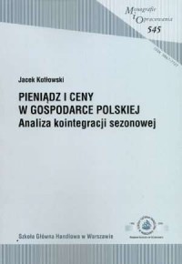 Pieniądz i ceny w gospodarce polskiej. - okładka książki
