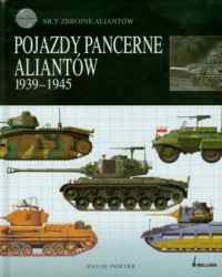 Pojazdy pancerne aliantów 1939-1945 - okładka książki
