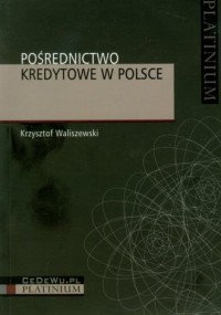 Pośrednictwo kredytowe w Polsce - okładka książki