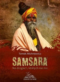 Samsara na drogach, których nie - okładka książki