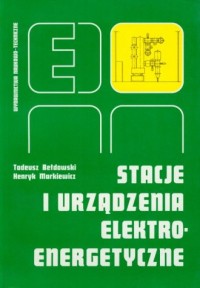 Stacje i urządzenia elektroenergetyczne - okładka książki