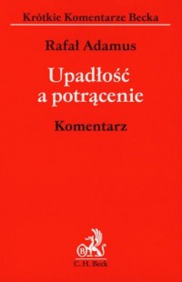 Upadłość a potrącenie. Komentarz - okładka książki