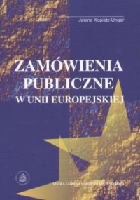 Zamówienia publiczne w Unii Europejskiej - okładka książki