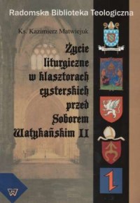 Życie liturgiczne w klasztorach - okładka książki