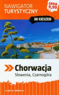Chorwacja, Słowenia, Czarnogóra. - okładka książki