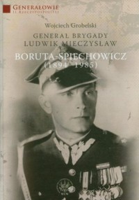 Generał Brygady Ludwik Mieczysław - okładka książki