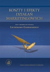 Koszty i efekty działań marketingowych - okładka książki