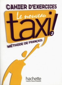 Le Nouveau Taxi 3. Zeszyt ćwiczeń - okładka podręcznika