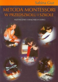 Metoda Montessori w przedszkolu - okładka książki