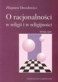 O racjonalności w religii i religijności - okładka książki