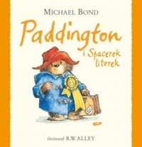 Paddington i Spacerek literek - okładka książki