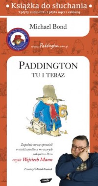 Paddington tu i teraz (3 CD audio - pudełko audiobooku