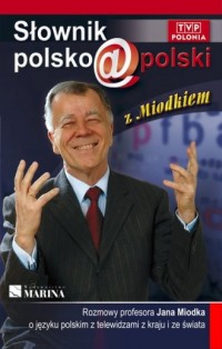 Słownik polsko@polski z Miodkiem - okładka książki