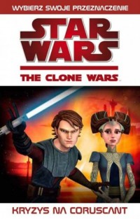 Star Wars. The Clone Wars. Kryzys - okładka książki