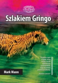 Szlakiem Gringo - okładka książki