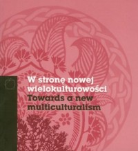 W stronę nowej wielokulturowości - okładka książki