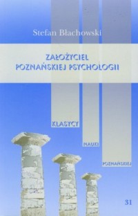 Założyciel poznańskiej psychologii - okładka książki