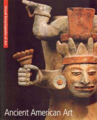 Ancient American Art. Visual Encyclopedia - okładka książki