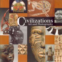 Civilizations. Art and Photography - okładka książki