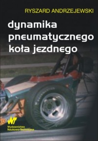 Dynamika pneumatycznego koła jezdnego - okładka książki