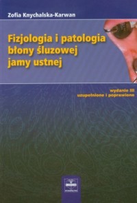 Fizjologia i patologia błony śluzowej - okładka książki