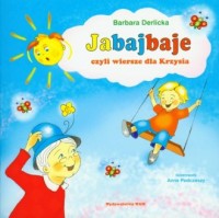Jabajbaje czyli wiersze dla Krzysia - okładka książki