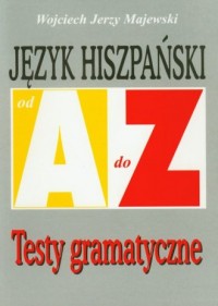 Język hiszpański A-Z. Testy gramatyczne - okładka podręcznika