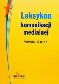 Leksykon komunikacji medialnej - okładka książki
