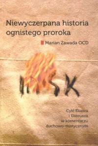 Niewyczerpana historia ognistego - okładka książki