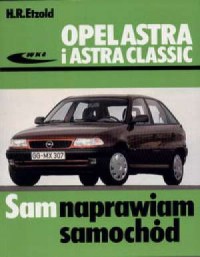Opel Astra i Astra Classic. Seria: - okładka książki