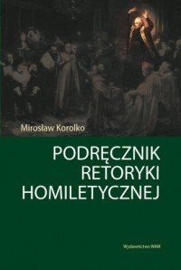 Podręcznik retoryki homiletycznej - okładka książki