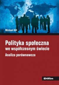 Polityka społeczna we współczesnym - okładka książki