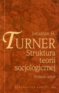 Struktura teorii socjologicznej - okładka książki