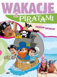 Wakacje z piratami. Program kolonijny - okładka książki