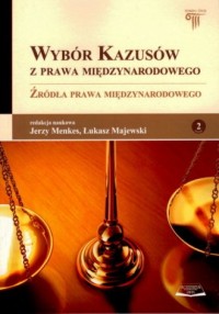 Wybór kazusów z prawa międzynarodowego - okładka książki