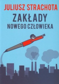 Zakłady nowego człowieka - okładka książki