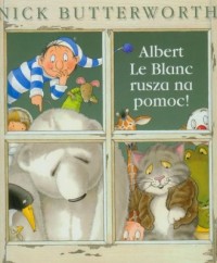 Albert Le Blanc rusza na pomoc - okładka książki