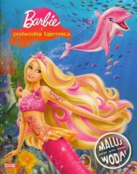 Barbie i podwodna tajemnica. Malowanka - okładka książki
