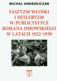 Faszyzm włoski i hitleryzm w publicystyce - okładka książki