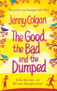Good the Bad and the Dumped - okładka książki