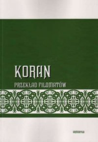 Koran. Przekład filomatów - okładka książki