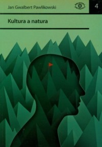 Kultura a natura i inne manifesty - okładka książki