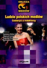 Ludzie polskich mediów. Celebryci - okładka książki