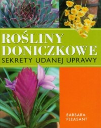 Rośliny doniczkowe. Sekrety udanej - okładka książki