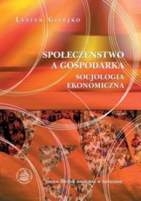 Społeczeństwo a gospodarka. Socjologia - okładka książki