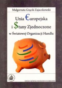 Unia Europejska i Stany Zjednoczone - okładka książki